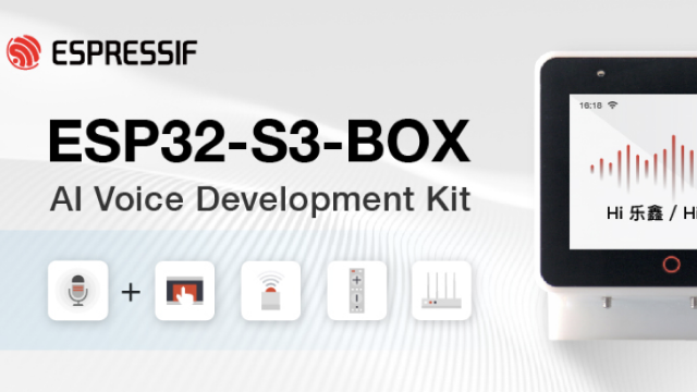 ESP32-S3-BOX，乐鑫的AI语音开发套件
